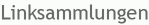 Linksammlungen