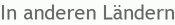 In anderen L�ndern
